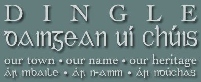 Dingle Name change.  Dingle Daingean uí chúis